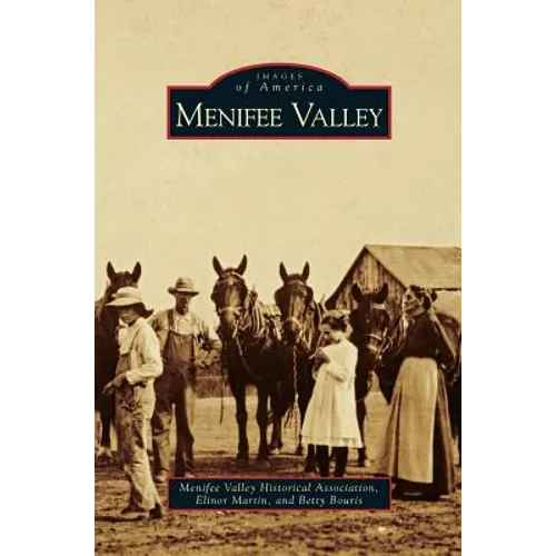 Menifee Valley - Hardcover