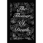 The Flower of Death - Paperback
