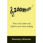 Zoom88: How to be calmer and improve your music making - Paperback