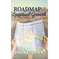 Roadmap for Spiritual Growth - Paperback