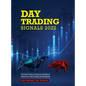 Day Trading Signals 2022: The Best Guide to Buying and Selling Signals for Day Trading and Scalping - Hardcover