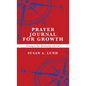 Prayer Journal for Growth: Growing in Your Relationship with God - Hardcover