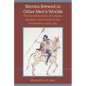 Storms Brewed in Other Mens Worlds: The Confrontation of Indians, Spanish, and French in the Southwest, 1540-1795 - Paperback