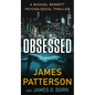 Obsessed: A Michael Bennett Thriller - Paperback