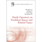 Hardy Operators on Euclidean Spaces and Related Topics - Hardcover
