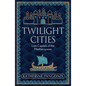 Twilight Cities: Lost Capitals of the Mediterranean - Paperback