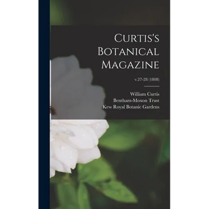 Curtis's Botanical Magazine; v.27-28 (1808) - Hardcover