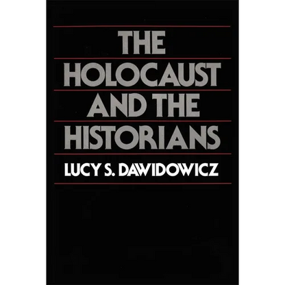 The Holocaust and the Historians - Paperback