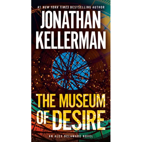 The Museum of Desire: An Alex Delaware Novel - Paperback