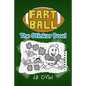 Fart Ball: The Stinker Bowl - Paperback