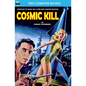 Cosmic Kill & Beyond the End of Space - Paperback