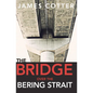 The Bridge Over the Bering Strait - Paperback