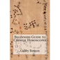Beginners Guide to Chinese Horoscopes - Paperback