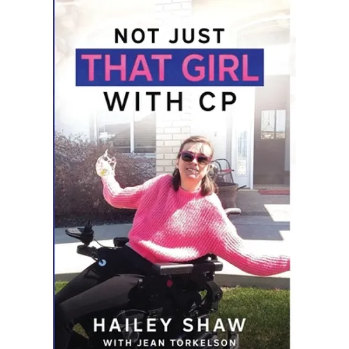 Not Just That Girl With CP - Hardcover