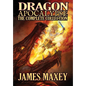 Dragon Apocalypse: The Complete Collection - Hardcover