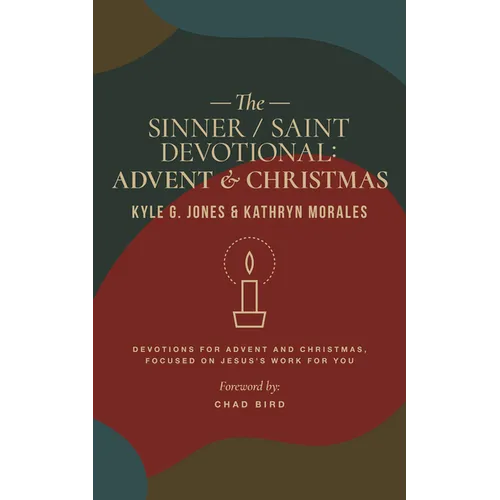 Sinner / Saint Devotional: Advent and Christmas - Paperback
