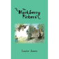 The Blackberry Pickers - Paperback