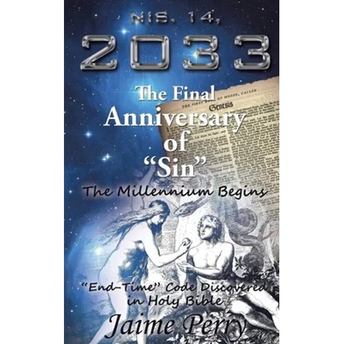 Nis. 14, 2033: The Final Anniversary of Sin - Paperback