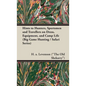 Hints to Hunters, Sportsmen and Travellers on Dress, Equipment, and Camp Life (Big Game Hunting / Safari Series) - Hardcover