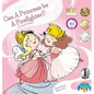 Can a Princess Be a Firefighter? - Hardcover
