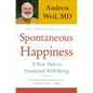Spontaneous Happiness - Hardcover