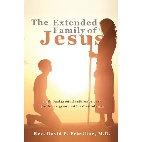 The Extended Family of Jesus - Paperback