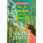 How the Bamboo Got Its Bounty - Hardcover