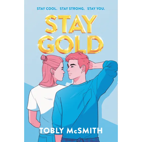 Stay Gold - Hardcover