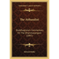 The Atthasalini: Buddhaghosa's Commentary On The Dhammasangani (1897) - Paperback