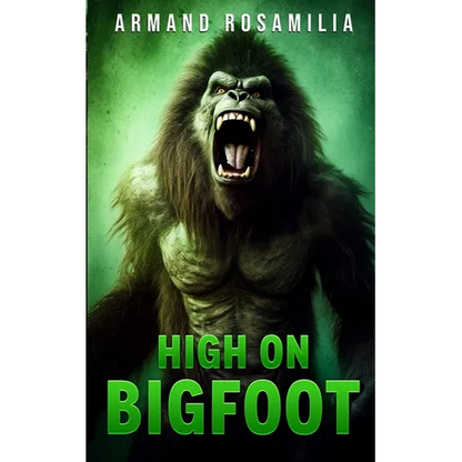High On Bigfoot - Paperback
