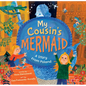 My Cousin's Mermaid: A Story from Poland - Hardcover