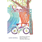 The Serenity Experiment: Searching for Personal Peace in a World That Won't Slow Down - Paperback