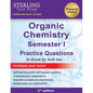 College Organic Chemistry Semester I: Practice Questions with Detailed Explanations - Paperback