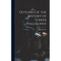 Outlines of the History of Greek Philosophy - Hardcover
