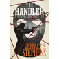 The Handler: A Nick Reagan Thriller - Hardcover