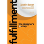 In Fulfillment: The Designer's Journey - Paperback