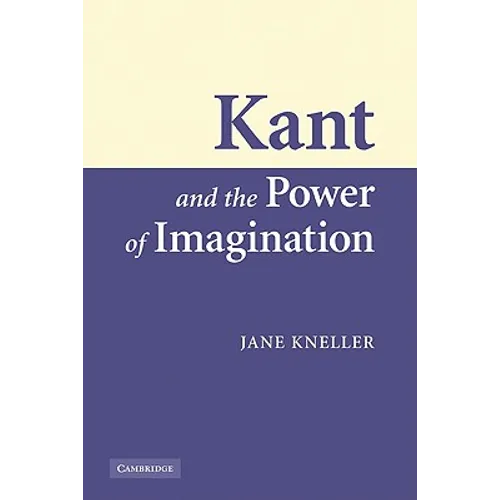 Kant and the Power of Imagination - Paperback