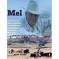 Mel: The Story of Melvin Nation, a Cowboy and Cattleman of Western Nebraska - Hardcover