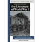 Understanding the Literature of World War I: A Student Casebook to Issues, Sources, and Historical Documents - Hardcover