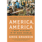 America, América: A New History of the New World - Hardcover