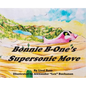 Bonnie B-One's Supersonic Move - Hardcover
