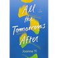 All the Tomorrows After - Hardcover
