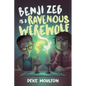 Benji Zeb Is a Ravenous Werewolf - Hardcover