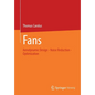 Fans: Aerodynamic Design - Noise Reduction - Optimization - Paperback
