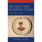 The Vichy Past in France Today: Corruptions of Memory - Paperback
