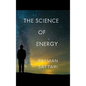 The Science of Energy - Hardcover
