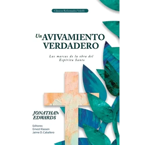 Un Avivamiento Verdadero: Las Marcas de la Obra del Espiritu Santo - Paperback