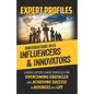 Expert Profiles Volume 4: Conversations with Influencers & Innovators - Paperback