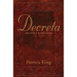 Decreta: Decreta una cosa y te será firme... - Paperback