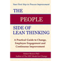 The People Side of Lean Thinking: A Practical Guide to Change, - Paperback